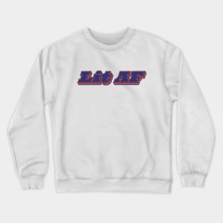 Lit AF | Extremely Exciting Crewneck Sweatshirt